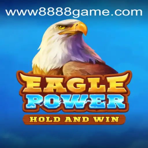 Desvendando EaglePower: O Jogo de Estratégia do Momento Trazido pela 8888.GAME